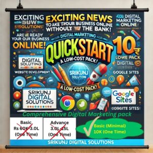 QuickStart low-cost digital marketing pack banner by Srikunj Digital Solutions, featuring exciting online marketing services. Highlights include website development (Google Site’s) and a Basic (Minimal) package at ₹10K (One Time)